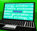 Bonus On Laptop Shows Rewards Prizes Or Perks Online Stock Photo