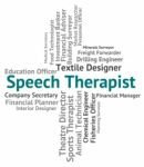 Speech Therapist Represents Therapists Verbal And Occupations Stock Photo