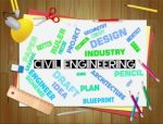 Civil Engineering Means Infrastructure And Building Construction Stock Photo