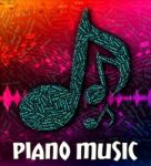 Piano Music Represents Keyboard Harmonies And Melody Stock Photo