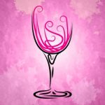 Wine Glass Indicates Alcohol Cheerful And Vineyard Stock Photo