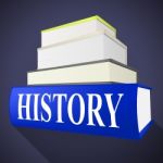 History Books Means Timeline Info And Inform Stock Photo