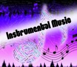 Instrumental Music Indicates Musical Composition And Harmony Stock Photo