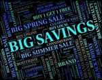 Big Savings Represents Text Huge And Growth Stock Photo