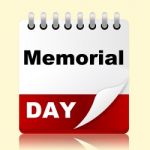 Memorial Day Indicates America Patriotism And Appointment Stock Photo