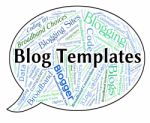 Blog Templates Shows Websites Words And Text Stock Photo