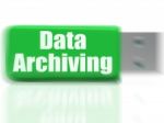 Data Archiving Usb Drive Shows Files Organization And Transfer Stock Photo