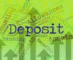 Deposit Word Means Part Payment And Advance Stock Photo