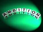 Ambition Dice Show Targets Ambitions And Aspiration Stock Photo