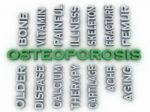 3d Image Osteoporosis Issues Concept Word Cloud Background Stock Photo