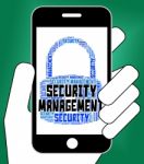 Security Management Represents Secured Wordcloud And Organizatio Stock Photo