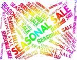 Seasonal Sale Indicates Word Words And Annually Stock Photo