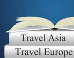 Europe Books Indicates Travel Guide And Asian Stock Photo