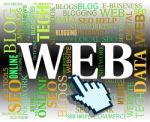 Web Word Means Websites Searching And Online Stock Photo