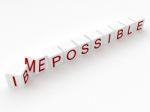 3d Image Changing The Word Impossible To Be Possible Stock Image Stock Photo