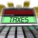 Taxes Calculated Means Taxation Of Income And Earnings Stock Photo