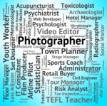 Photographer Job Representing Paparazzi Jobs And Documentarian Stock Photo