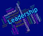 Leadership Words Represents Led Command And Authority Stock Photo