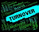 Turnover Words Indicates Gross Sales And Incomes Stock Photo