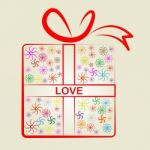 Love Gifts Means Wrapped Present And Surprises Stock Photo