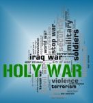 Holy War Shows Military Action And Battle Stock Photo