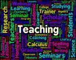 Teaching Word Represents Give Lessons And Coaching Stock Photo