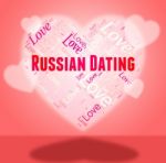 Russian Dating Means Heart Valentine And Net Stock Photo