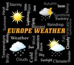 Europe Weather Shows Meteorological Forecasts And Forecasting Stock Photo