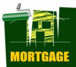 House Mortgage Represents Housing Loan And Credit Stock Photo