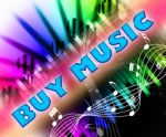 Buy Music Indicates Sound Track And Bought Stock Photo