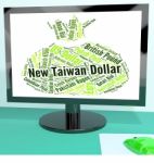 New Taiwan Dollar Shows Exchange Rate And Dollars Stock Photo