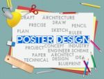 Poster Design Indicates Graphic Concept And Signboard Stock Photo