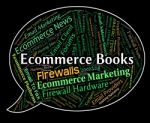 Ecommerce Books Representing Online Business And Fiction Stock Photo