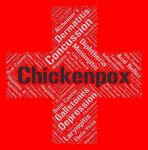 Chickenpox Word Shows Poor Health And Afflictions Stock Photo