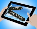Lazy Active Tablet Shows Lethargic Or Motivated Stock Photo