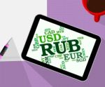 Rub Currency Indicates Foreign Exchange And Broker Stock Photo