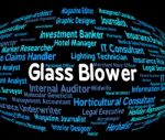 Glass Blower Showing Blowers Occupations And Recruitment Stock Photo