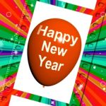 Happy New Year Balloon Shows Parties And Celebrations Stock Photo