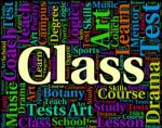 Class Word Shows Study Text And Classrooms Stock Photo