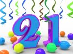 Number Twenty One Party Means Colourful And Bright Decoration An Stock Photo