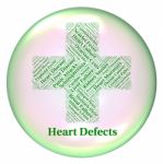 Heart Defects Means Anomaly Blemish And Errors Stock Photo