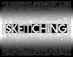 Sketching Word Shows Designer Drawing And Creativity Stock Photo