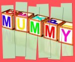 Mummy Word Mean Mum Parenthood And Children Stock Photo