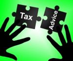 Tax Advice Indicates Excise Recommendations And Duty Stock Photo