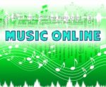 Music Online Shows World Wide Web And Audio Stock Photo