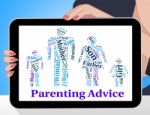 Parenting Advice Means Mother And Child And Recommendations Stock Photo