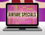 Airfare Specials Means Flying Bargains And Discounts Stock Photo