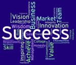 Success Words Represents Victor Succeed And Triumphant Stock Photo