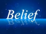 Believe Word Represents Belive In Yourself And Confidence Stock Photo