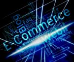 Ecommerce Word Shows Online Business And Biz Stock Photo